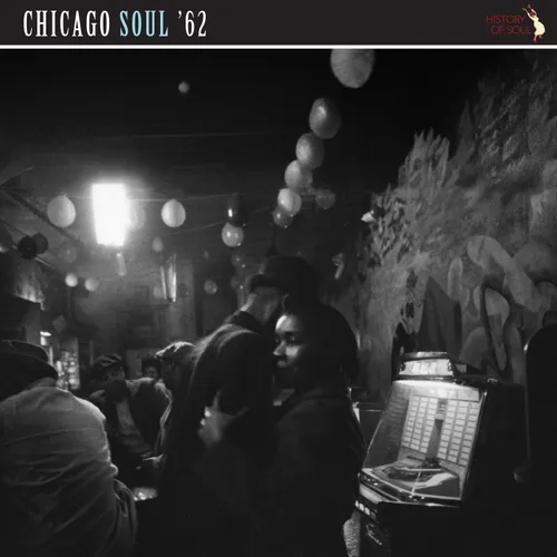 Various Artists - Chicago Soul 62 [RSD 2025]