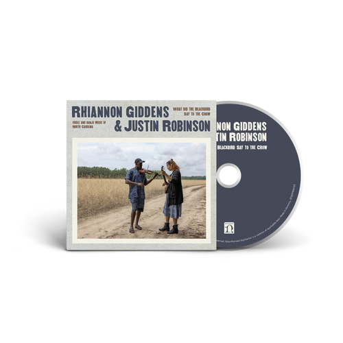 Rhiannon Giddens, Justin Robinson - What Did the Blackbird Say to the Crow
