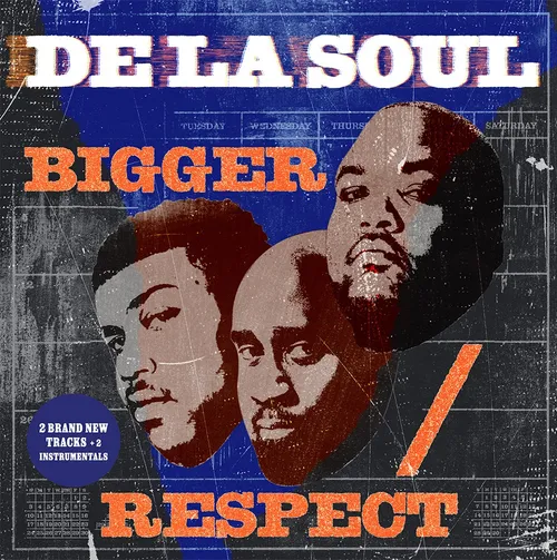 De La Soul - Bigger / Respect vinyl record cover
