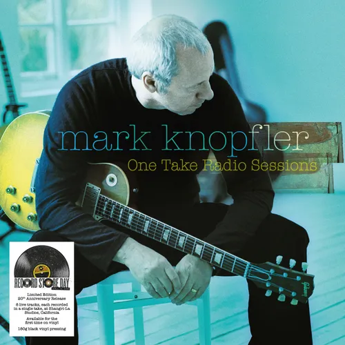 Mark Knopfler - One Take Radio Sessions  [RSD 2025]