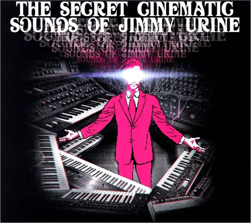 Jimmy Urine - The Secret Cinematic Sounds Of Jimmy Urine [RSD 2025]