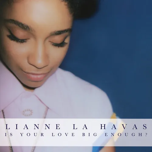 La Lianne Havas - Is Your Love Big Enough? (Blue) vinyl record cover