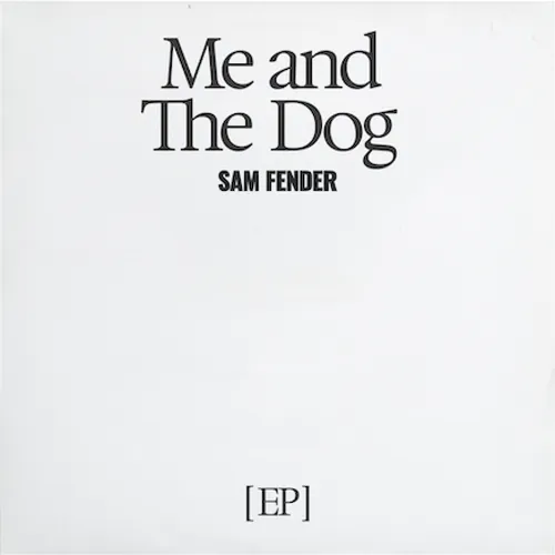 Me And The Dog (Ep)
