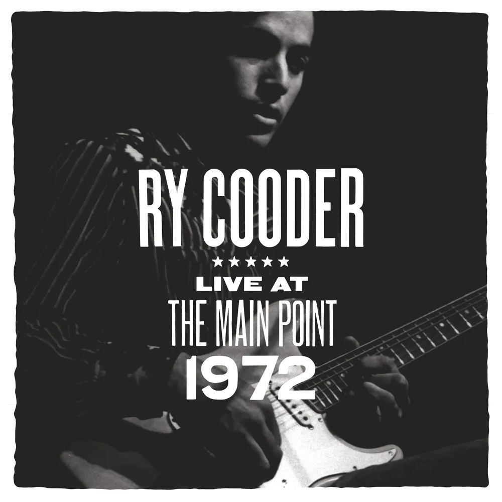Ry Cooder - The Main Point - Live 1972 [RSD 2025]