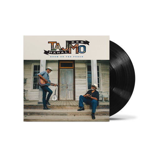 Taj Mahal &amp; Keb' Mo' - Room On The Porch