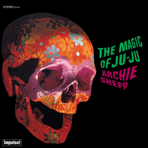 Archie Shepp - Magic Of Ju-Ju (Verve By Request Series) [180 Gram]
