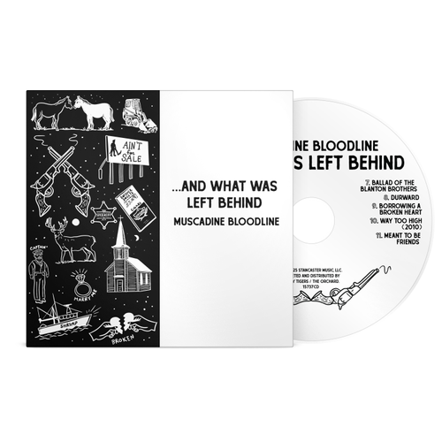 Muscadine Bloodline - ... And What Was Left Behind [Compact disc]