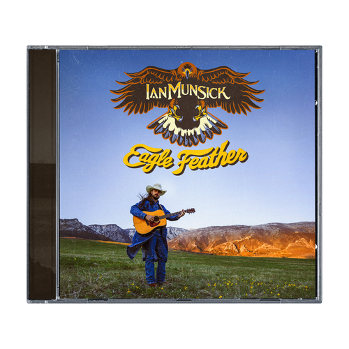 Ian Munsick - Eagle Feather