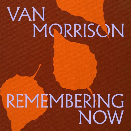 Van Morrison - Remembering Now [Colored Vinyl] (Org) (Can)