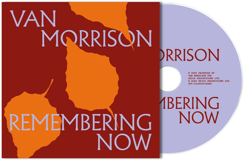 Van Morrison - Remembering Now