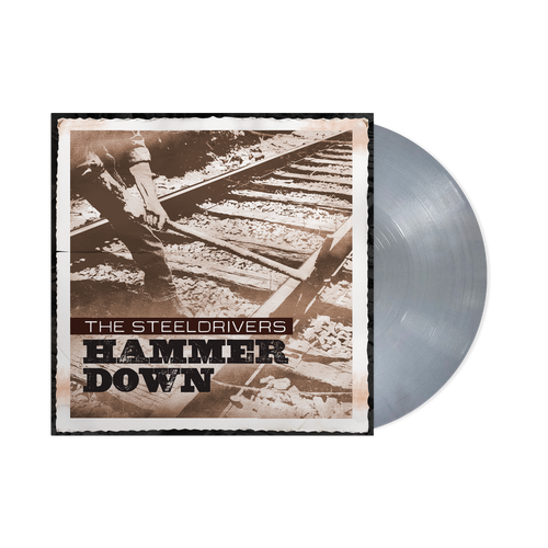 The SteelDrivers - Hammer Down (Anniversary Edition) -  [Opaque Silver LP]