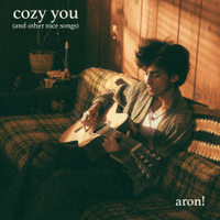 aron! - cozy you (and other nice songs) [EP]