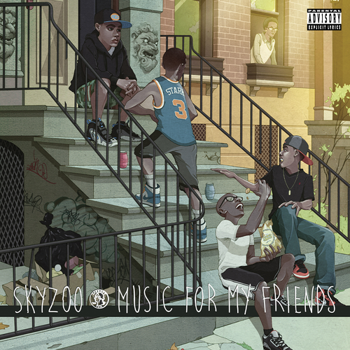 Skyzoo - Music For My Friends 