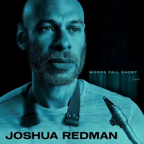 Joshua Redman - Words Fall Short (Uk)