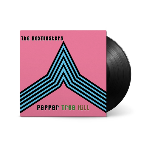 The Boxmasters - Pepper Tree Hill [LP]