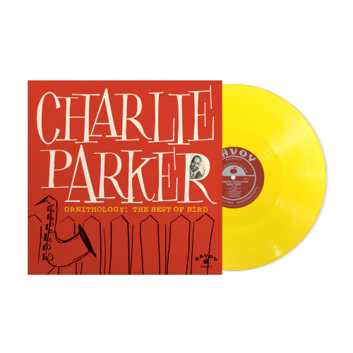 Charlie Parker - Ornithology: The Best Of Bird [Canary Yellow vinyl]