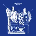 Watchhouse - Rituals - Out 05-30-25