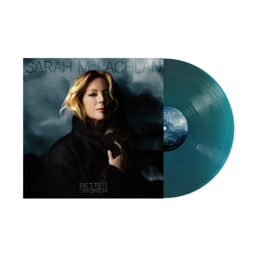 Sarah McLachlan - Better Broken [Indie Exclusive Translucent Sea Blue LP]