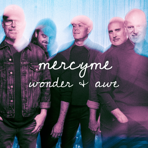 MercyMe - Wonder & Awe