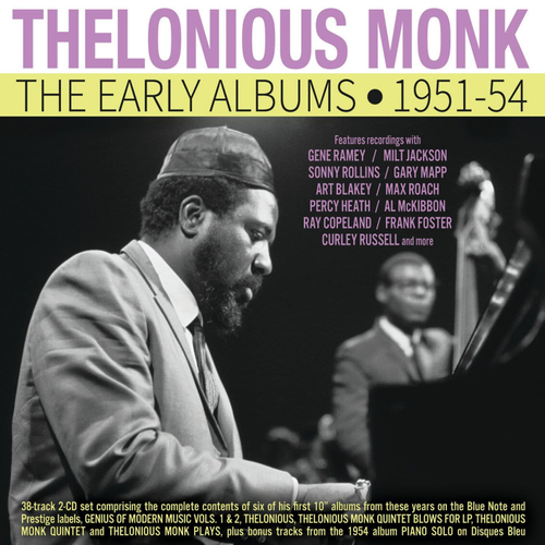 Thelonious Monk - Early Albums 1951-54