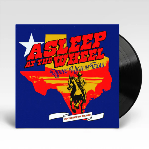 Asleep At The Wheel - Riding High In Texas