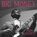 Jon Batiste - BIG MONEY - Out 08-22-25