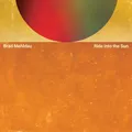 Brad Mehldau - Ride into the Sun - Out 08-29-25