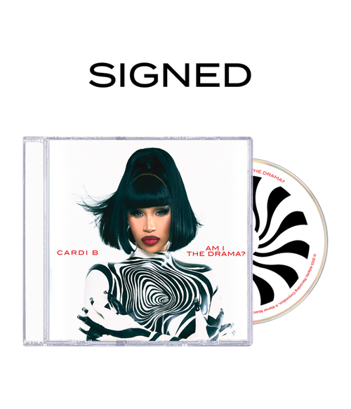 Cardi B - AM I THE DRAMA? [SIGNED Alt B&W Cover]