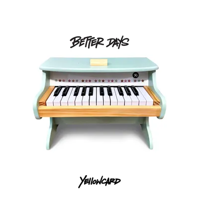 Yellowcard - Better Days - Out 10-10-25