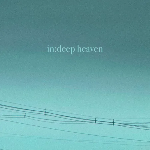 Deep Heaven - In