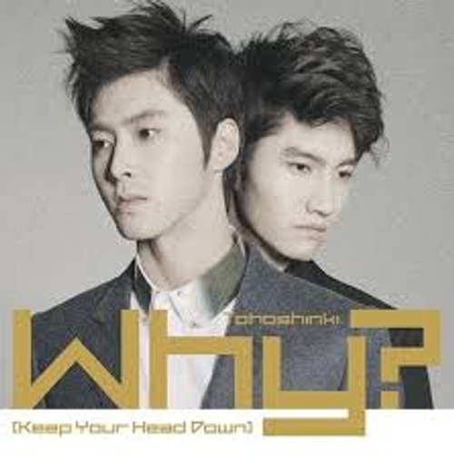 Tvxq! - Why? (Keep Your Head Down) [Indie Exclusive]
