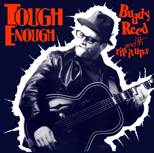 Buddy Reed & Th' Rip It Ups - Tough Enough vinyl record cover