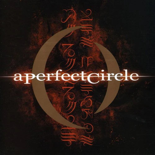 A Perfect Circle - Mer De Noms [PA]