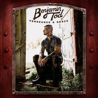 Benjamin Tod - Vengeance and Grace