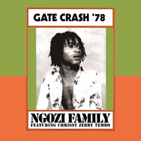Ngozi Family - Gate Crash '78 [RSD 2026]