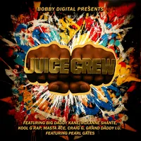 Bobby Digital Presents: Juice Crew (Rsd)