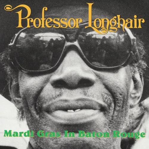 Professor Longhair - Last Mardi Gras