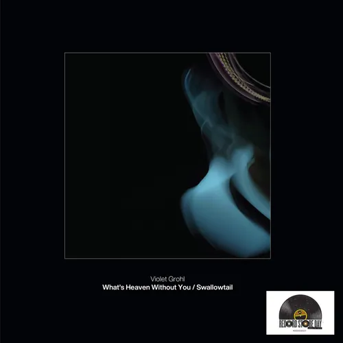 Violet Grohl - What's Heaven Without You / Swallowtail vinyl record cover