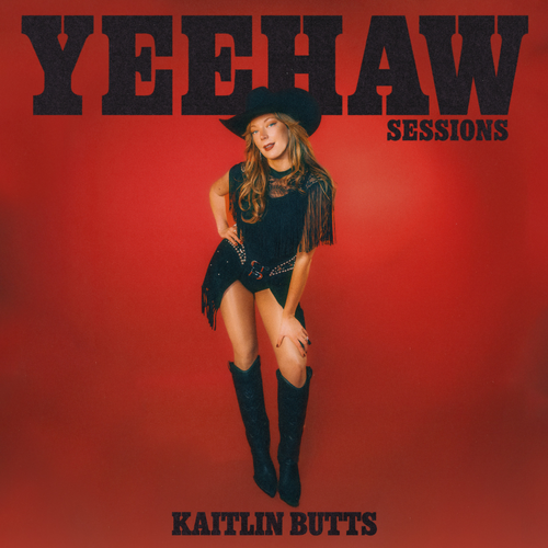 Kaitlin Butts - Yeehaw Sessions [RSD 2026]