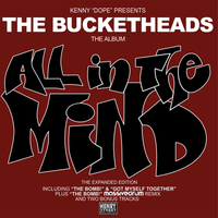 The Bucketheads - All In The Mind (The Expanded Edition) [RSD 2026]