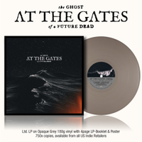 At The Gates - The Ghost of a Future Dead [Indie Exclusive Opaque Grey]