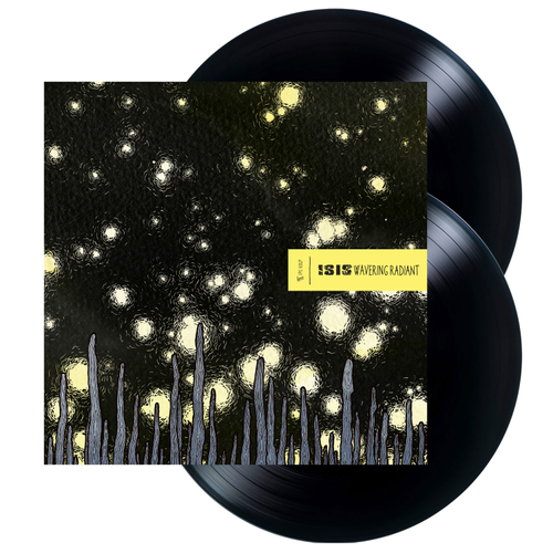 Isis - Wavering Radiant