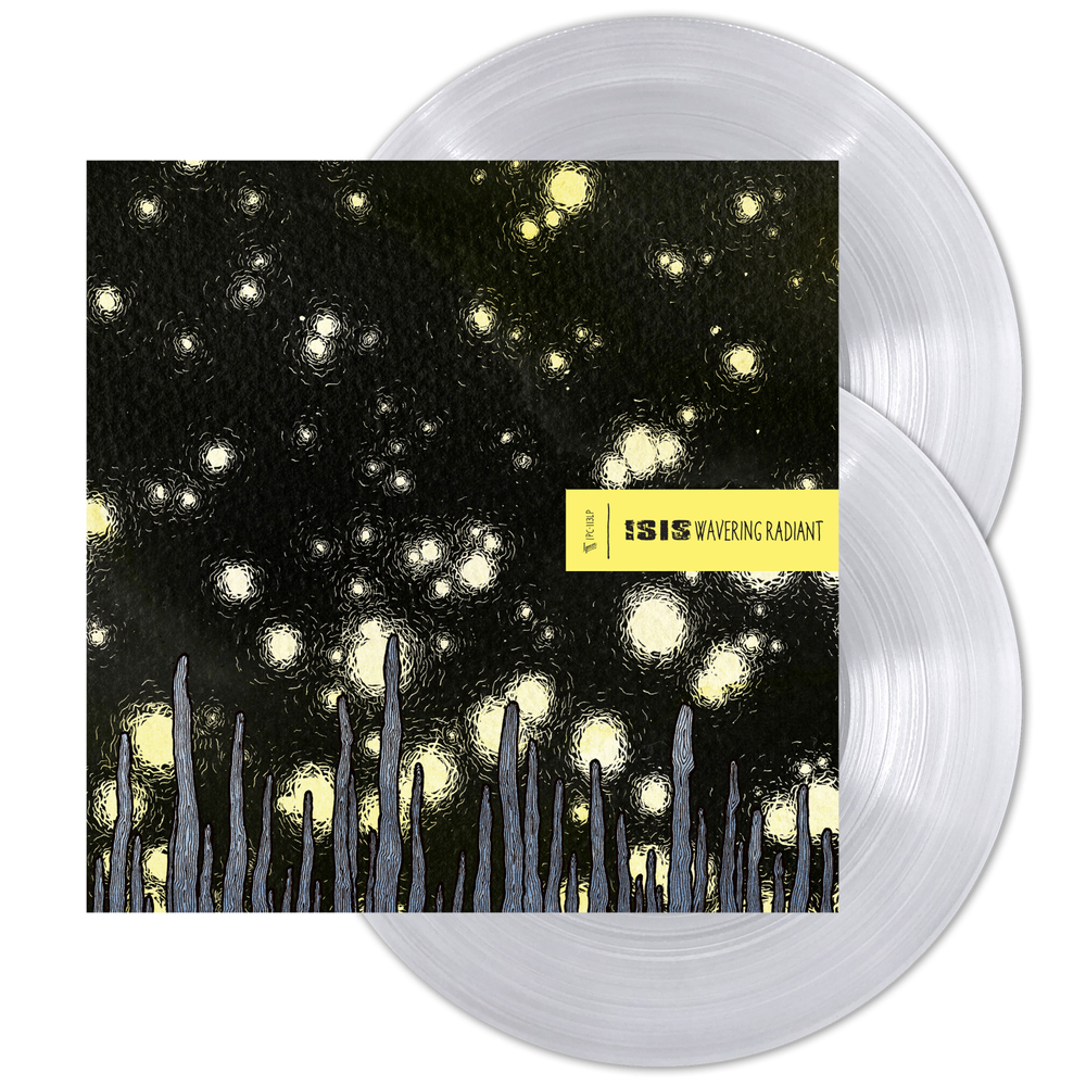 Isis - Wavering Radiant [Indie Exclusive Ultra Clear Vinyl]