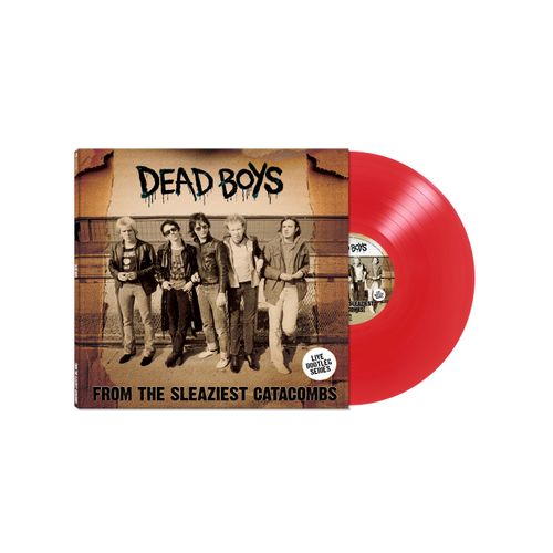 Dead Boys - From The Sleaziest Catacombs [Red]