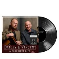 Dailey & Vincent - A Beautiful Life