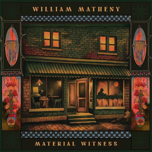 William Matheny - Material Witness