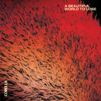 A Beautiful World To Lose — Corella CD, from $12.59 | RSD MRKT