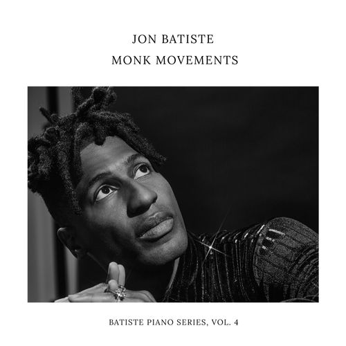 Jon Batiste - Monk Movements
