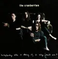 Out 5.22: The Cranberries - Everybody Else Is Doing It, So Why Can't We? (Remastered 2026)