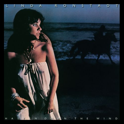 Linda Ronstadt - Hasten Down the Wind (Brick & Mortar Exclusive)